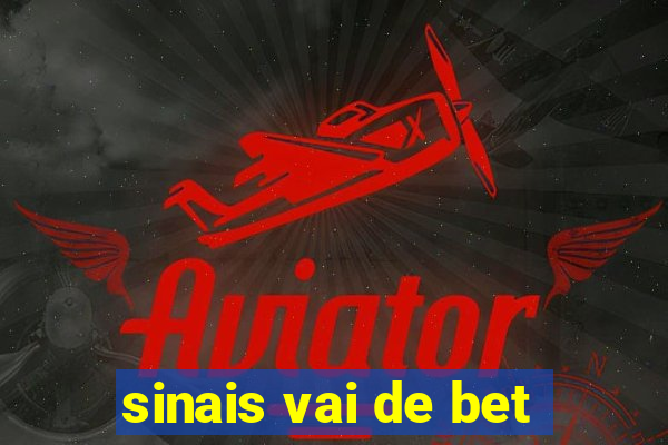 sinais vai de bet